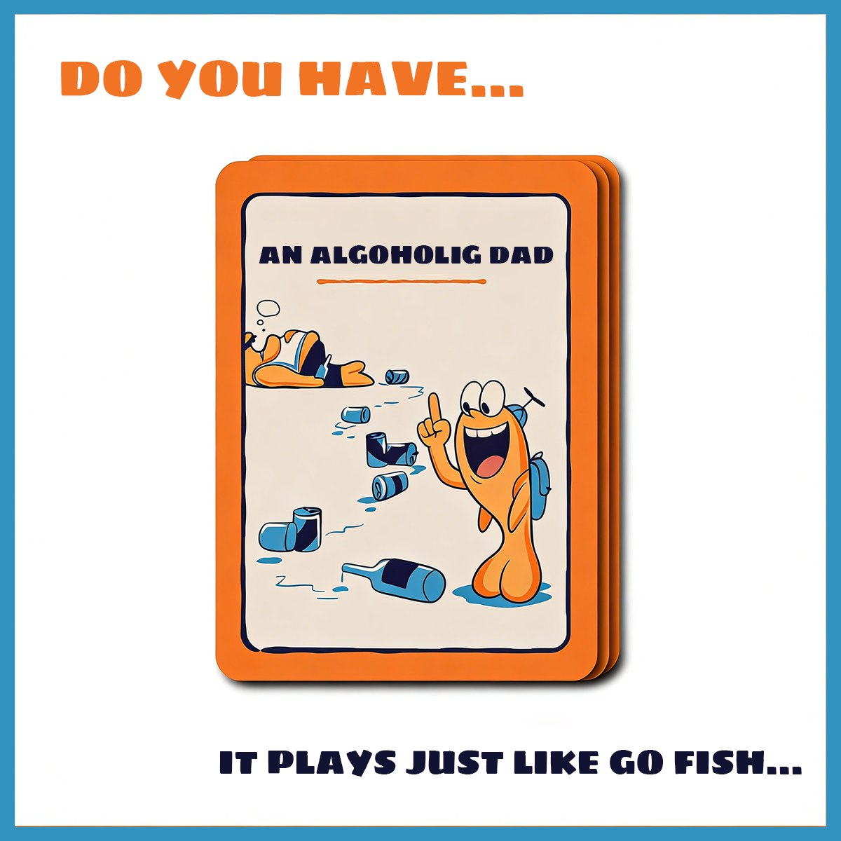 The Go Fish Game of Life's Little Humiliations